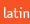 Latin